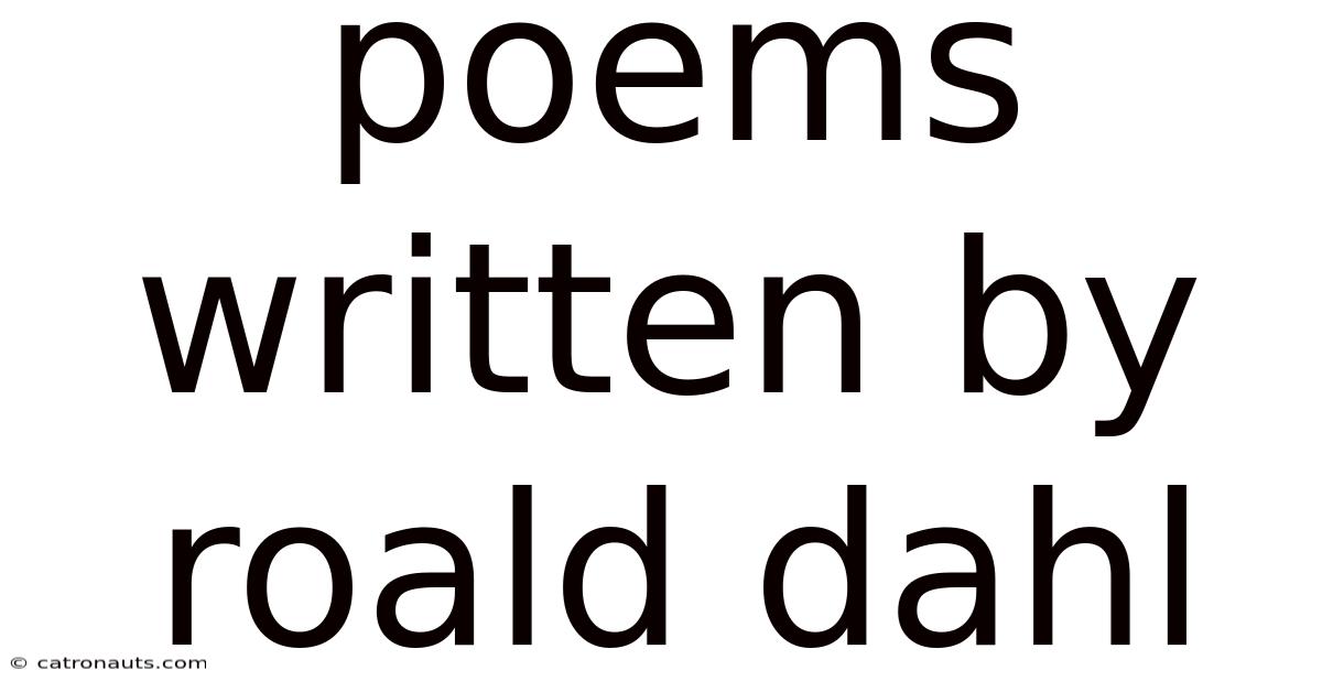 Poems Written By Roald Dahl