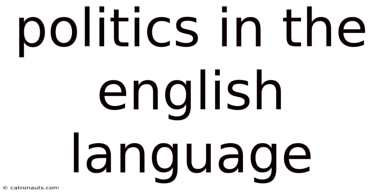 Politics In The English Language