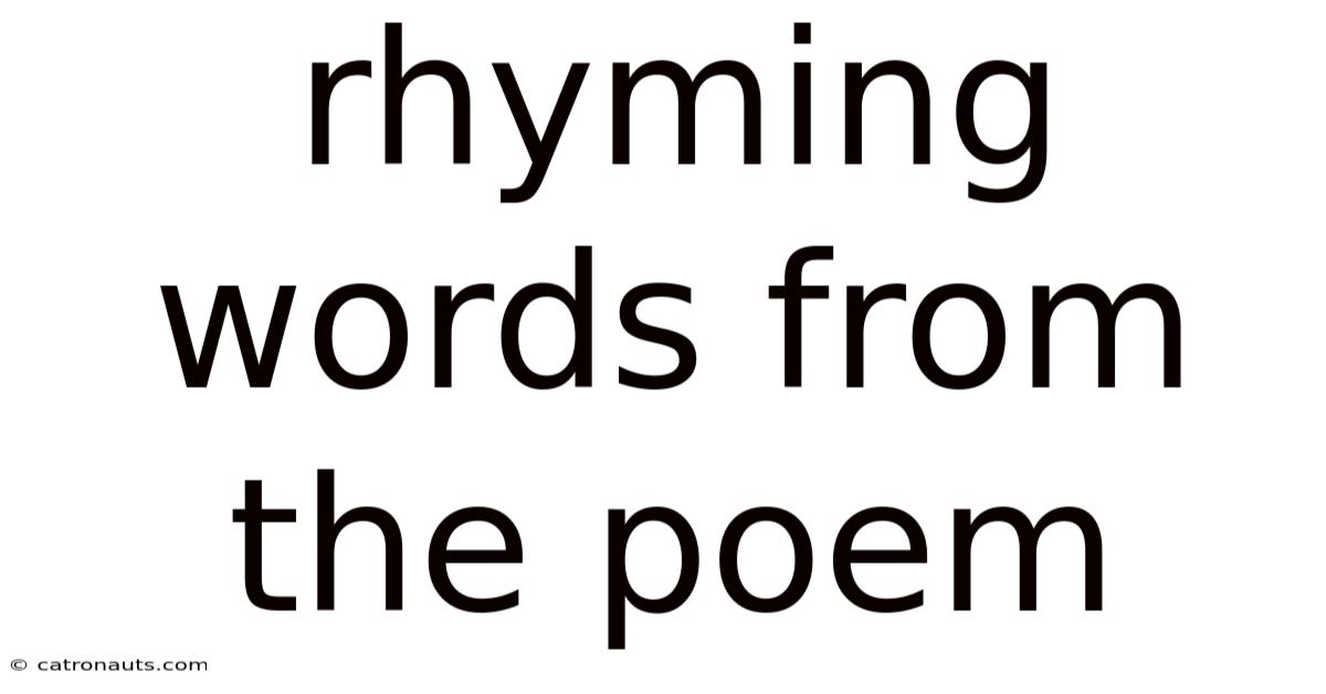 Rhyming Words From The Poem