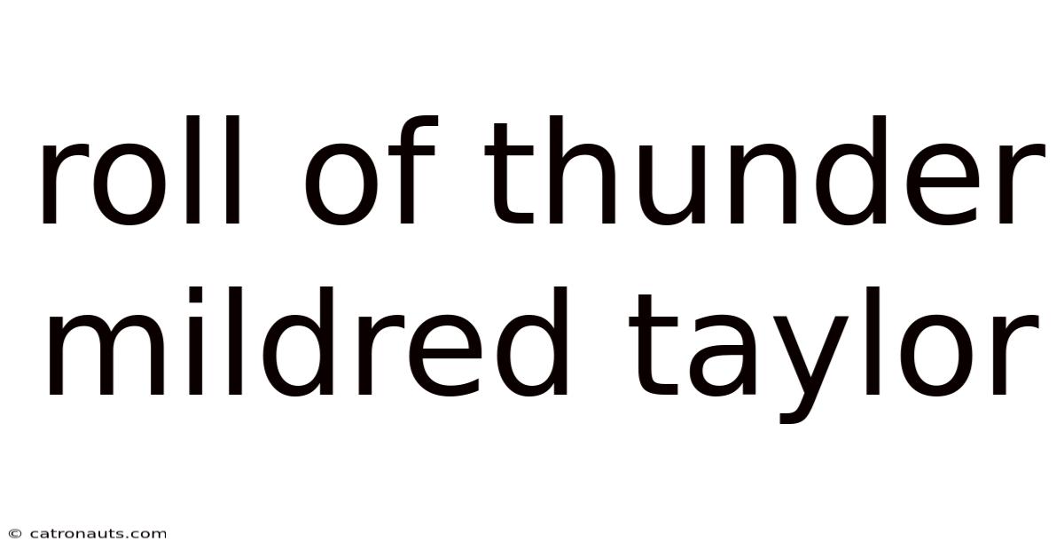 Roll Of Thunder Mildred Taylor