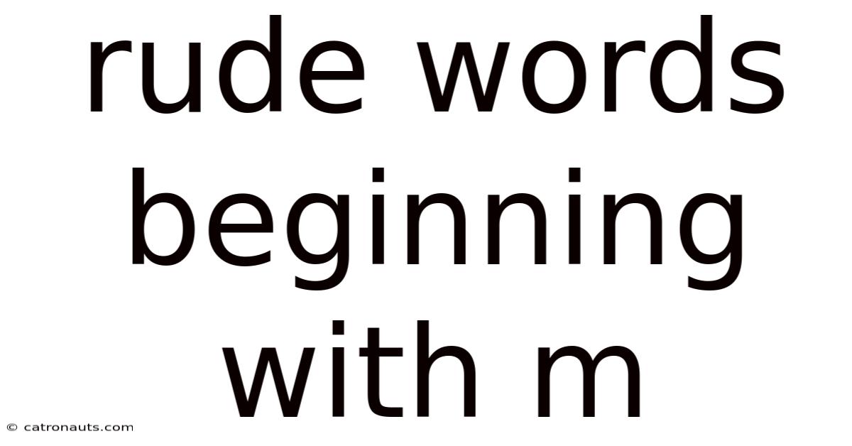 Rude Words Beginning With M
