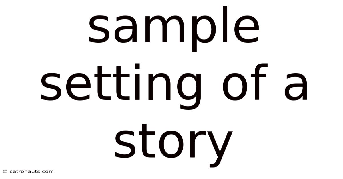 Sample Setting Of A Story