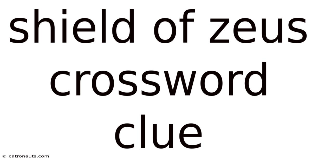 Shield Of Zeus Crossword Clue