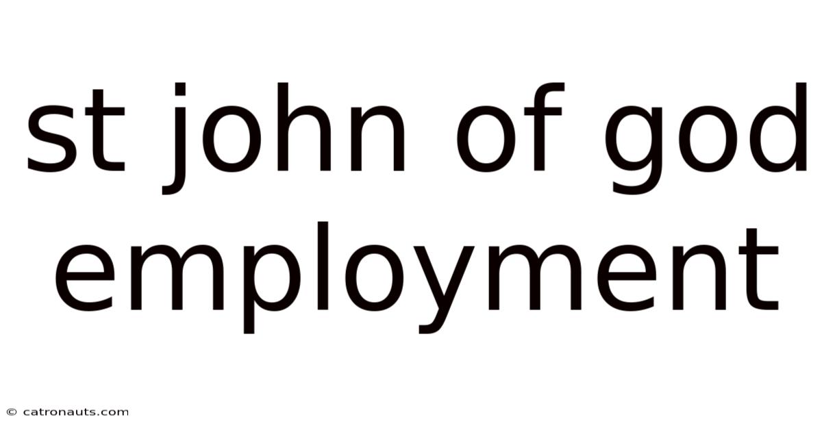 St John Of God Employment