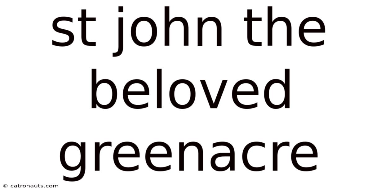 St John The Beloved Greenacre