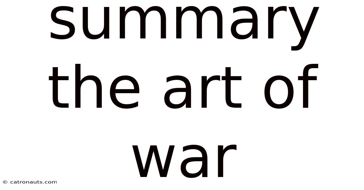 Summary The Art Of War