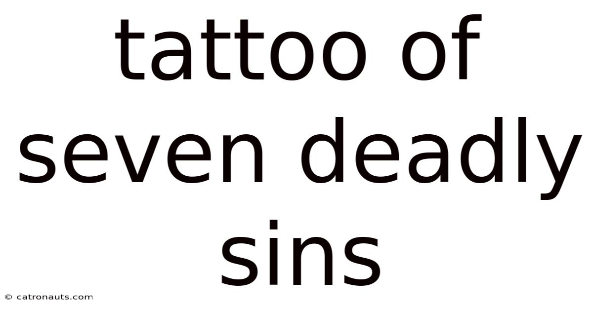 Tattoo Of Seven Deadly Sins
