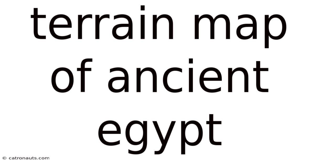 Terrain Map Of Ancient Egypt