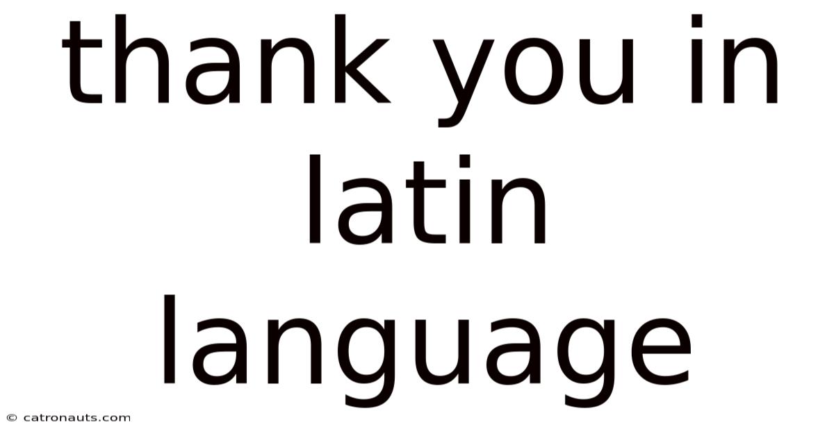 Thank You In Latin Language