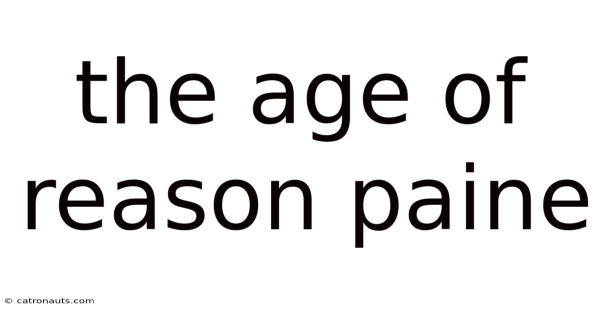 The Age Of Reason Paine