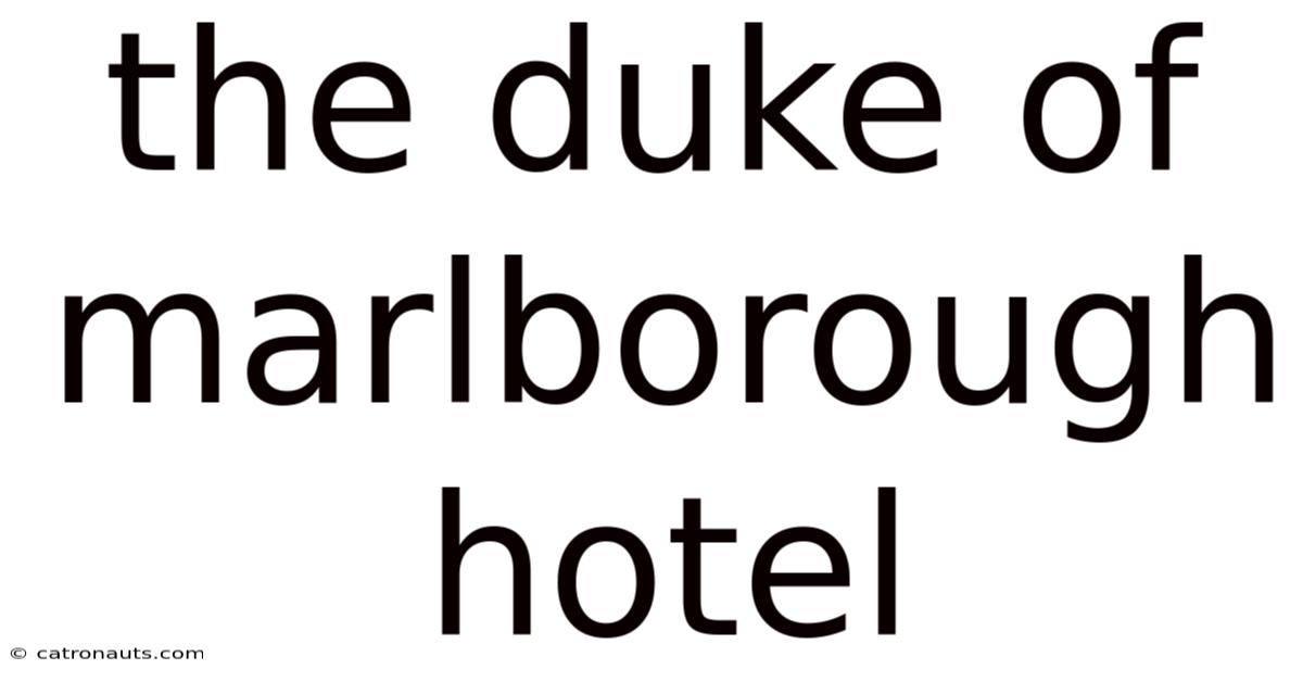 The Duke Of Marlborough Hotel