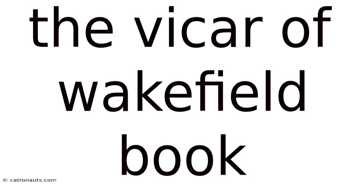 The Vicar Of Wakefield Book