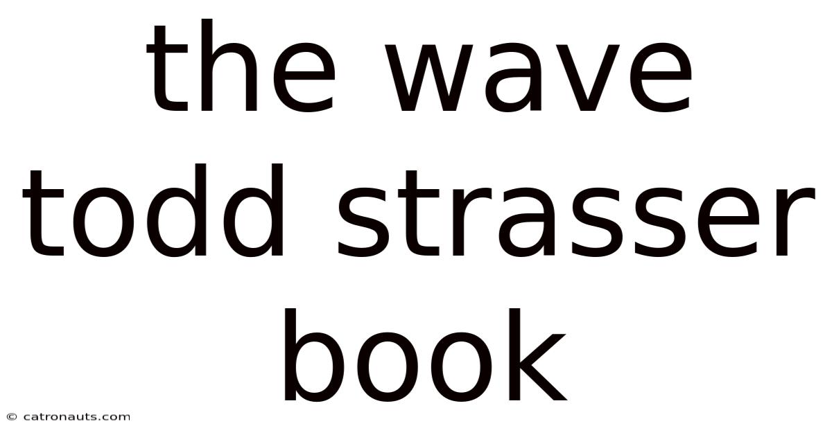 The Wave Todd Strasser Book