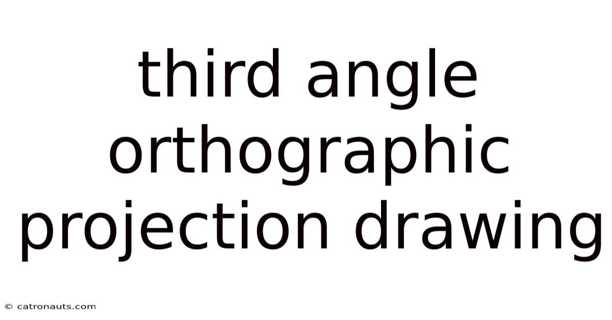 Third Angle Orthographic Projection Drawing