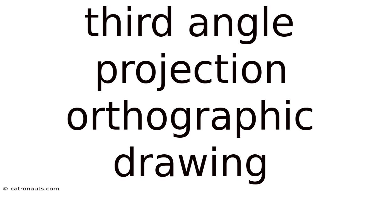 Third Angle Projection Orthographic Drawing