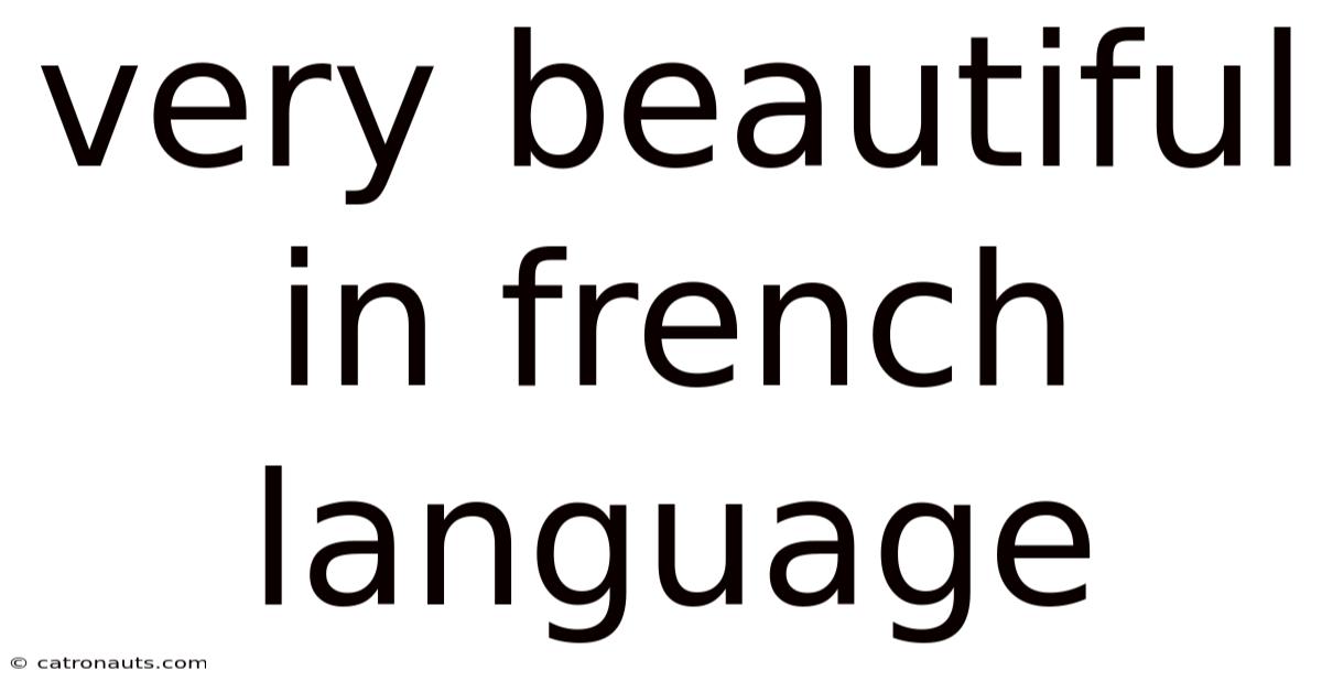Very Beautiful In French Language