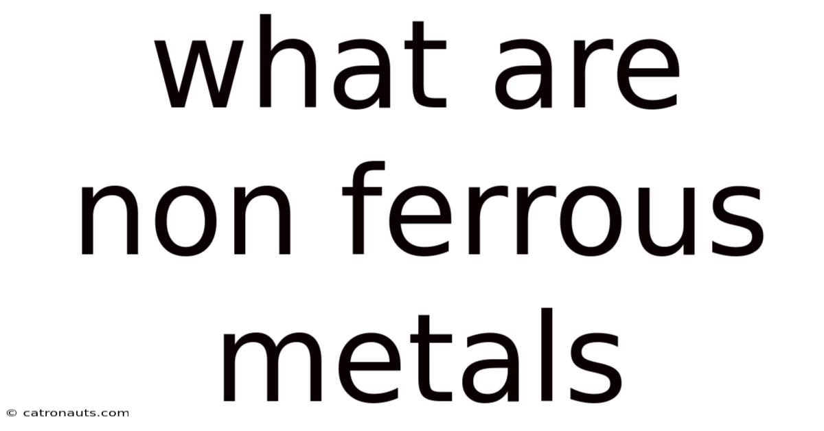 What Are Non Ferrous Metals