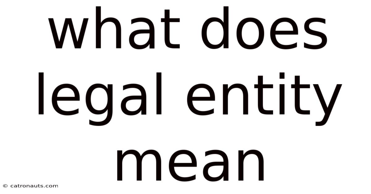 What Does Legal Entity Mean