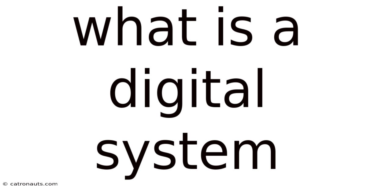 What Is A Digital System