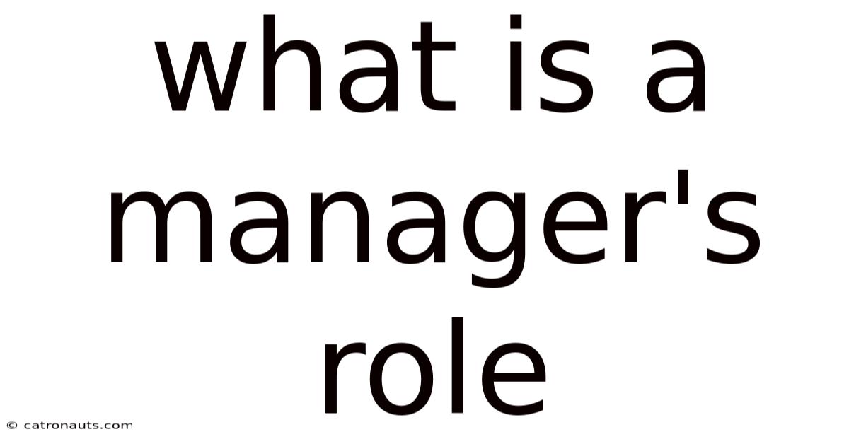 What Is A Manager's Role