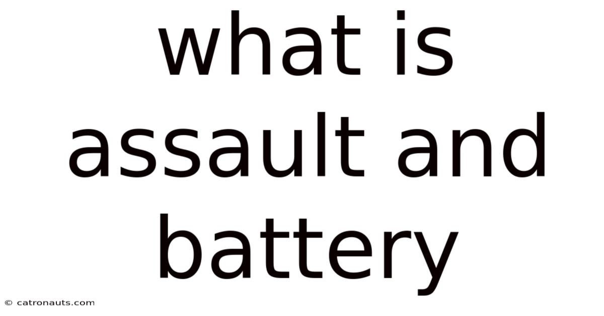 What Is Assault And Battery