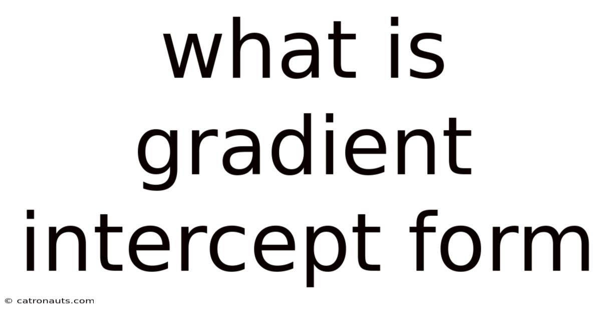 What Is Gradient Intercept Form