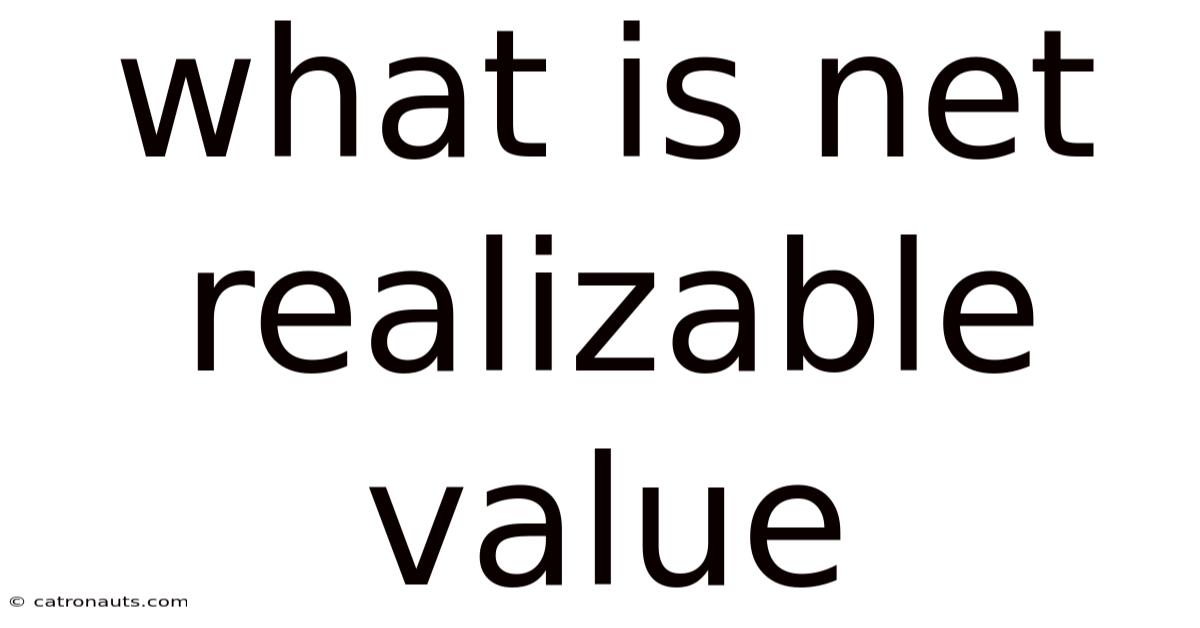 What Is Net Realizable Value