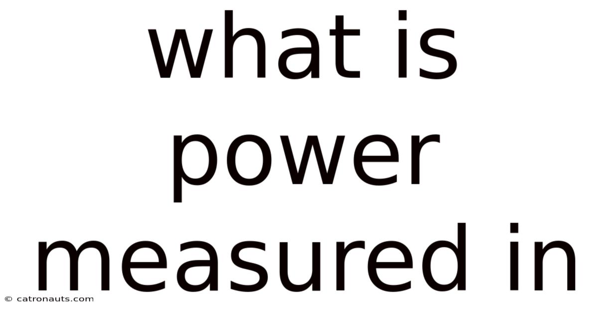 What Is Power Measured In