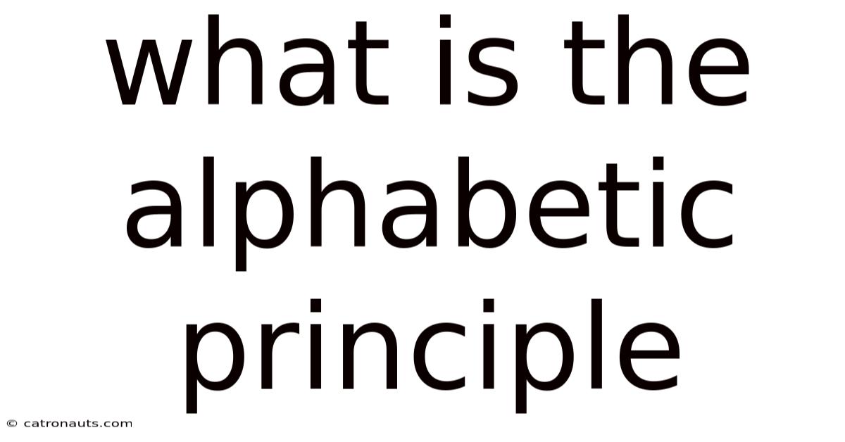 What Is The Alphabetic Principle