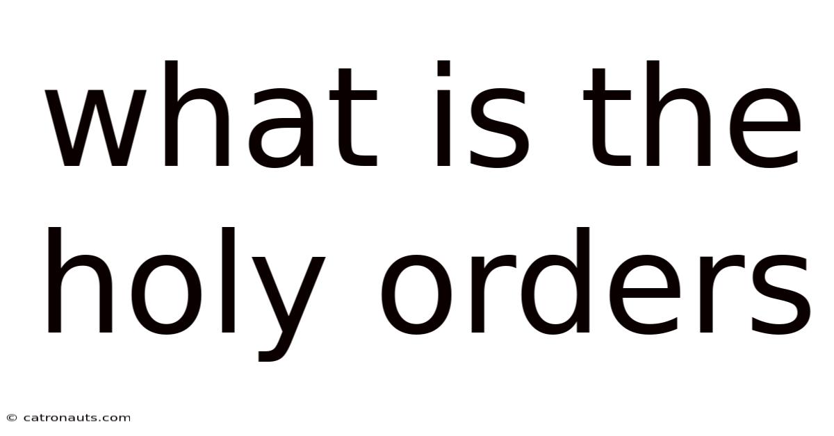 What Is The Holy Orders