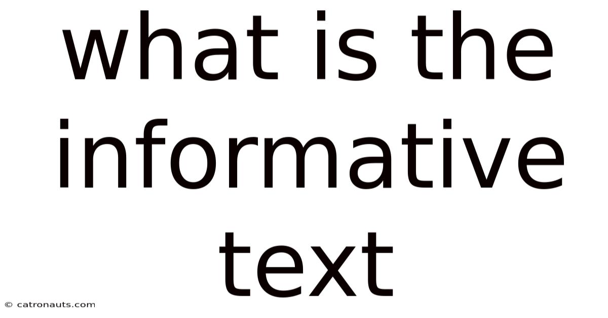 What Is The Informative Text