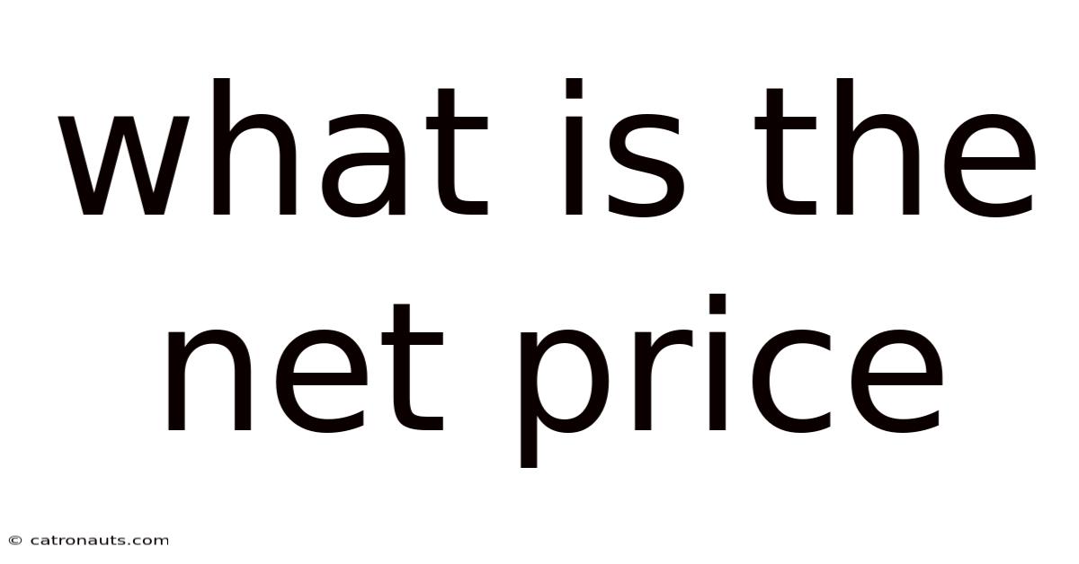 What Is The Net Price
