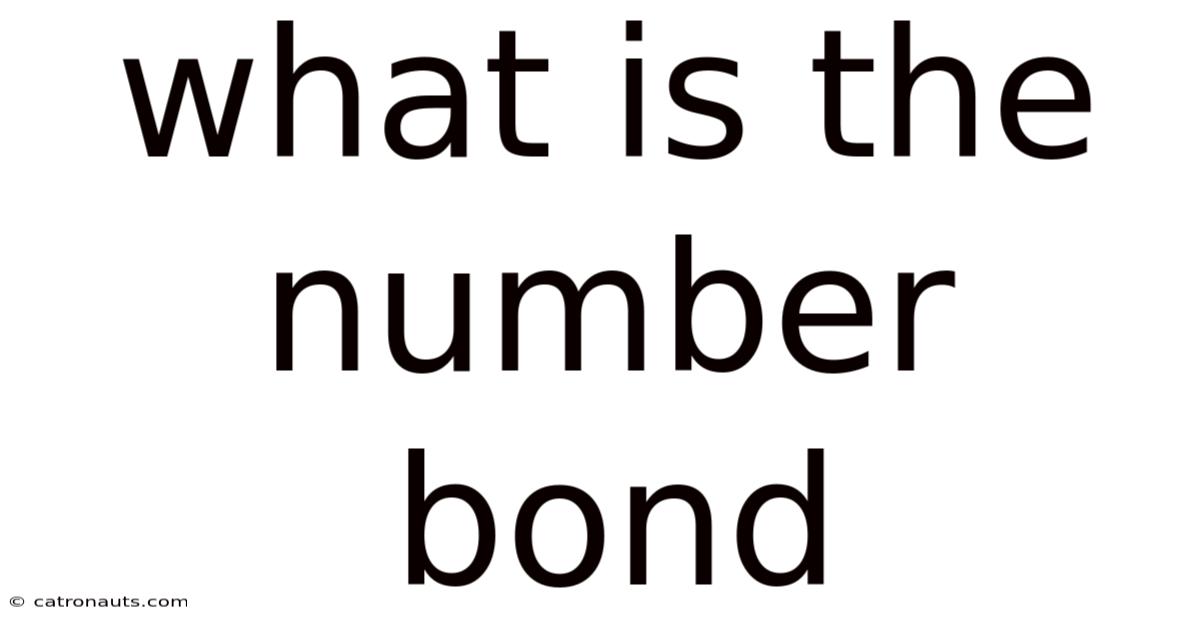 What Is The Number Bond