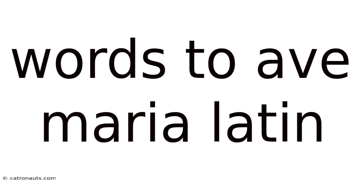 Words To Ave Maria Latin